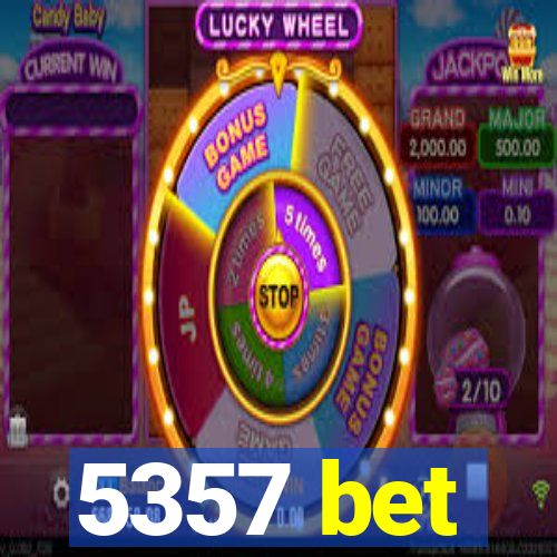 5357 bet